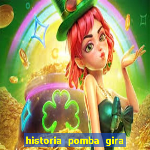 historia pomba gira maria padilha das almas